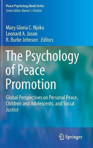 Cover image for The Psychology of Peace Promotion: Global Perspectives on Personal Peace, Children and Adolescents, and Social Justice