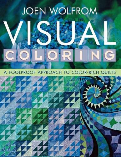 Cover image for Visual Coloring: A Foolproof Approach to Color-rich Quilts