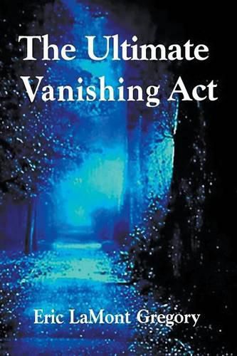 Cover image for The Ultimate Vanishing Act