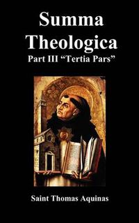 Cover image for SUMMA THEOLOGICA Tertia Pars, (Third Part)