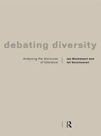 Cover image for Debating Diversity: Analysing the Discourse of Tolerance