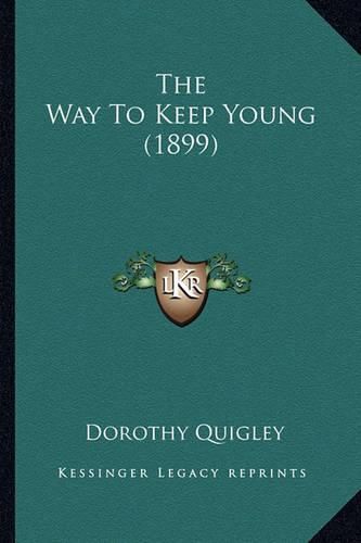 Cover image for The Way to Keep Young (1899)