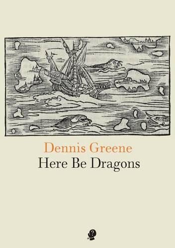 Cover image for Here Be Dragons