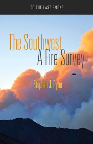 The Southwest: A Fire Survey