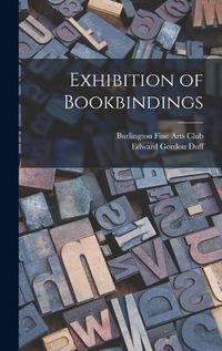 Cover image for Exhibition of Bookbindings