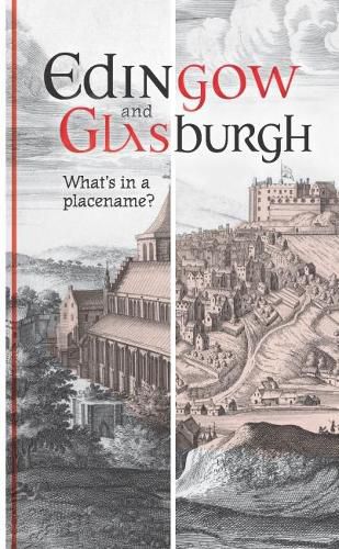 Cover image for Edingow and Glasburgh: What's in a Placename?