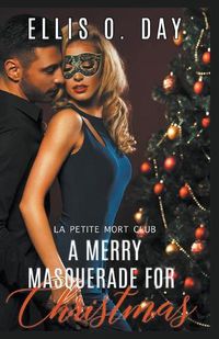 Cover image for A Merry Masquerade For Christmas