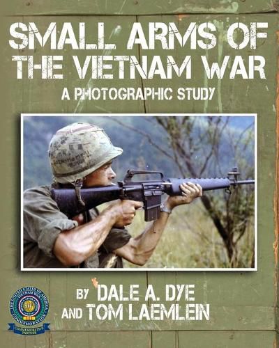 Cover image for Small Arms of the Vietnam War: A Photographic Study