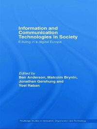 Cover image for Information and Communications Technologies in Society: E-Living in a Digital Europe