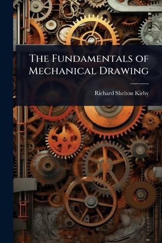 Cover image for The Fundamentals of Mechanical Drawing