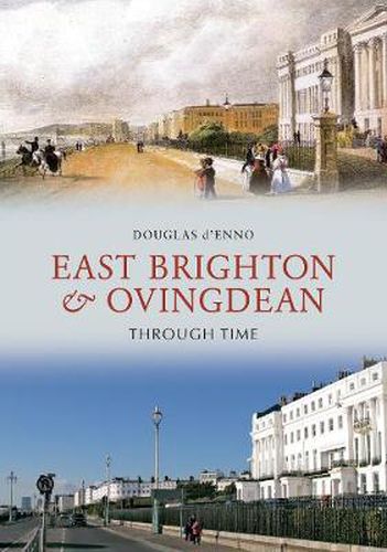 Cover image for East Brighton & Ovingdean Through Time