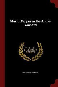 Cover image for Martin Pippin in the Apple-Orchard