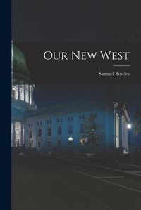 Cover image for Our New West