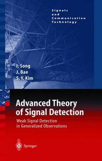 Cover image for Advanced Theory of Signal Detection: Weak Signal Detection in Generalized Observations