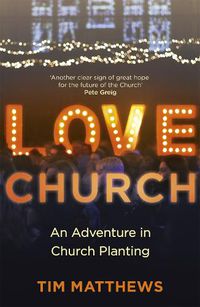 Cover image for Love Church: Join the Adventure of Hope