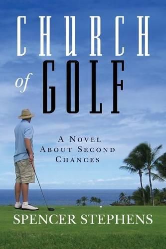 Cover image for Church of Golf: A Novel About Second Chances