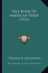 Cover image for Yale Book of American Verse (1912)