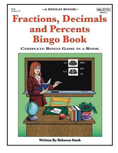 Cover image for Fractions, Decimals and Percents Bingo Book: Complete Bingo Game In A Book