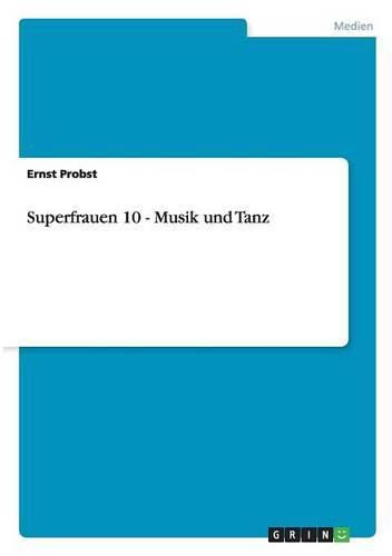 Cover image for Superfrauen 10 - Musik und Tanz