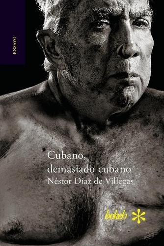 Cover image for Cubano, demasiado cubano