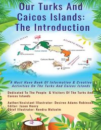 Cover image for Our Turks and Caicos Islands: The Introduction