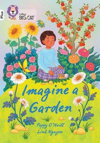 Cover image for Imagine a Garden: Band 10+/White Plus