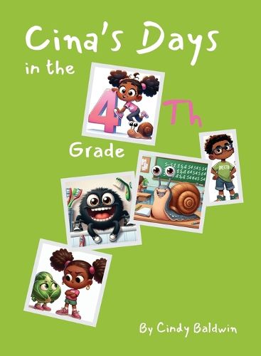 Cover image for Cina's Days in the 4th Grade