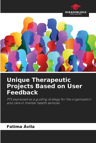 Cover image for Unique Therapeutic Projects Based on User Feedback