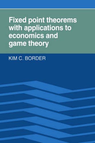 Cover image for Fixed Point Theorems with Applications to Economics and Game Theory