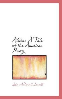 Cover image for Alicia: A Tale of the American Navy