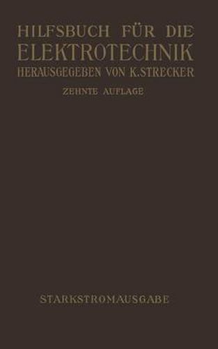 Cover image for Hilfsbuch Fur Die Elektrotechnik: Starkstromausgabe