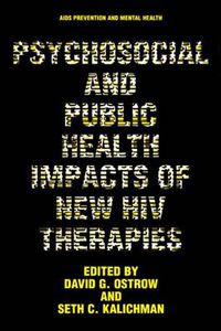 Cover image for Psychosocial and Public Health Impacts of New HIV Therapies