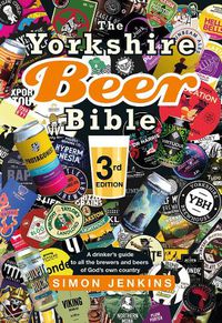 Cover image for The Yorkshire Beer Bible third edition