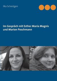 Cover image for Im Gesprach mit Esther Maria Magnis und Marion Poschmann
