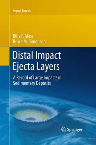 Cover image for Distal Impact Ejecta Layers: A Record of Large Impacts in Sedimentary Deposits