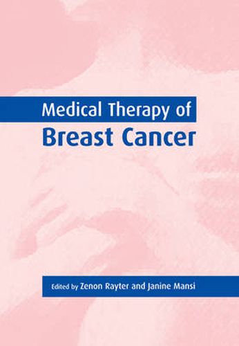 Cover image for Medical Therapy of Breast Cancer