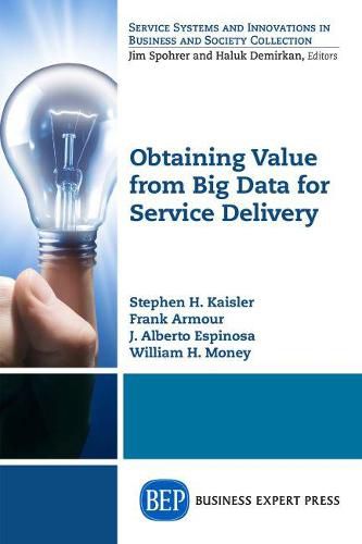 Cover image for Obtaining Value from Big Data for Service Delivery