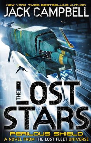 Cover image for The Lost Stars - Perilous Shield (Book 2): A Novel from the Lost Fleet Universe