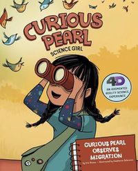 Cover image for Curious Pearl Observes Migration: 4D an Augmented Reality Science Experience