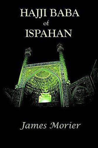Cover image for The Adventures of Hajji Baba of Ispahan