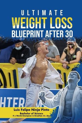 Cover image for Ultimate Weight Loss Blue Print After 30