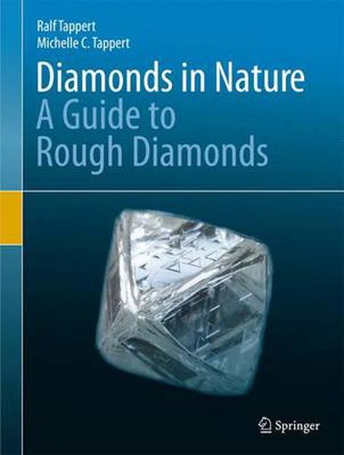 Cover image for Diamonds in Nature: A Guide to Rough Diamonds