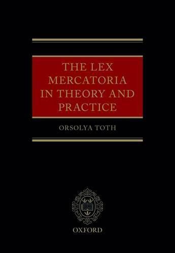 Cover image for The Lex Mercatoria in Theory and Practice