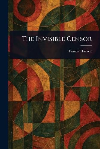 Cover image for The Invisible Censor