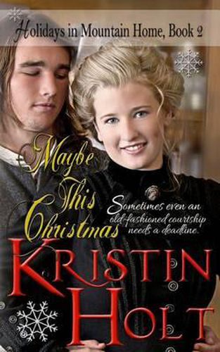 Cover image for Maybe This Christmas: A Sweet Historical Western Holiday Romance Novella