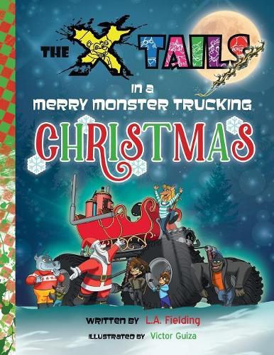 Cover image for The X-tails in a Merry Monster Trucking Christmas