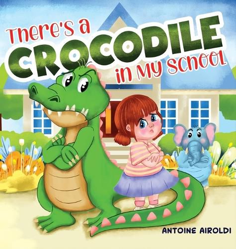 Cover image for There's a Crocodile in My School