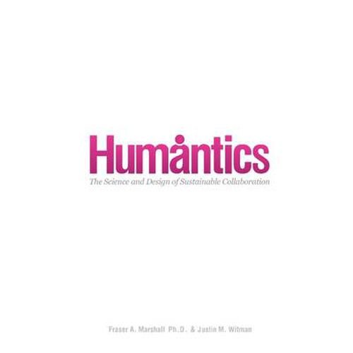 Cover image for Humantics- The Science and Design of Sustainable Collaboration