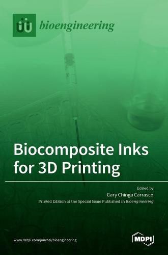 Cover image for Biocomposite Inks for 3D Printing