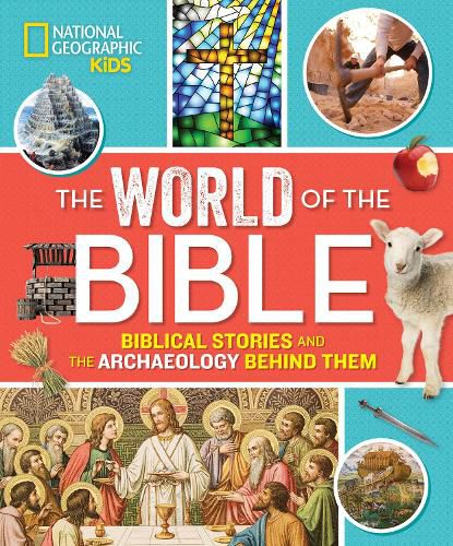 Cover image for The World of the Bible: Biblical Stories and the Archaeology Behind Them